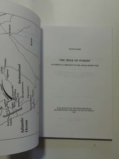 The Siege of O`Okiep - Guerilla Campaign in the Anglo-Boer WarPeter Burke
