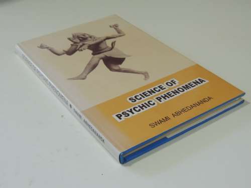 Science Of Psychic Phenomena - Swami Abhedananda