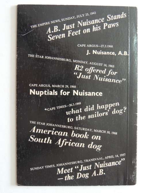 Just Nuisance - True Story of an Able Seaman Who Led a Dog`s Life - Leslie M Steyn