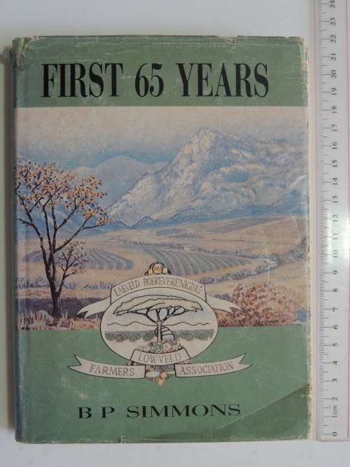 First 65 Years - Laeveld Boerevereniging, Lowveld Farmers Association - 1980