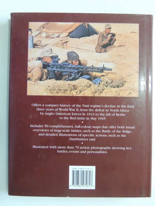 The Fall Of Hitler`s Third Reich - Germany`s Defeat In Europe 1943 - 45 - David Jordan