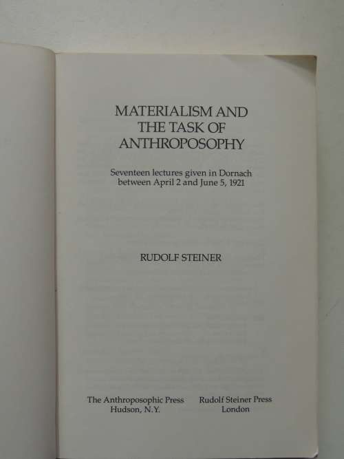 Materialism and the Task of Anthroposophy, Lectures 1921 - Rudolf Steiner