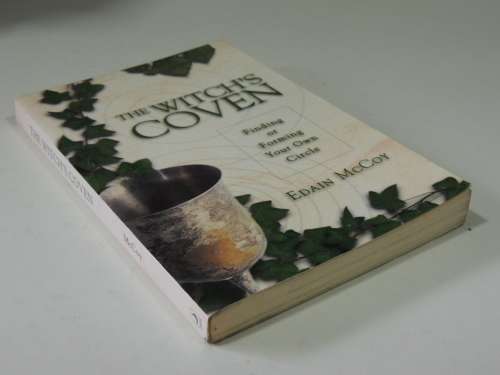 The Witch`s Coven - Finding or Forming Your Own Circle- Edin McCoy