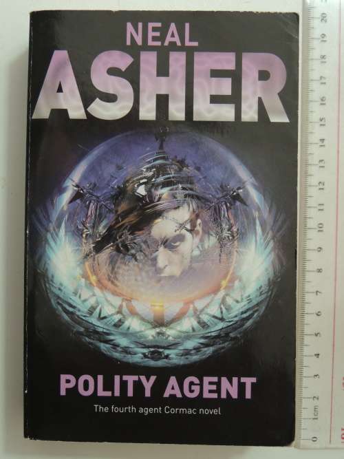Polity Agent - The Fourth Agent Cormac Novel -  Neal  Asher