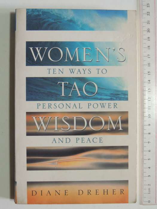 Women`s Ten Ways to Personal Power Wisdom and Peace - Diane Dreher