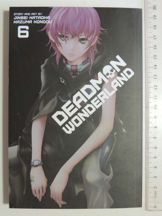 Deadman Wonderland, Vol. 6  - Jinsei Kataoka, Kazuma Kondou