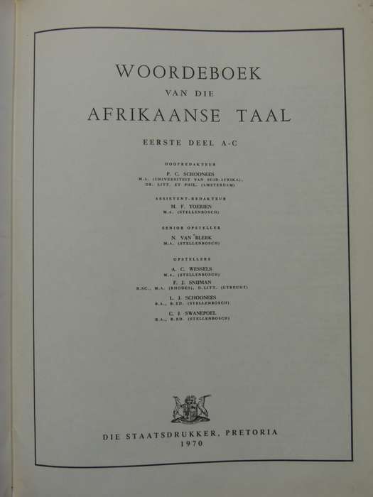 Die Afrikaanse Woordeboek (Dele I - 14 , I - S (SKOOI),  ) - P.C.Schoonees (Hoofredakteur)