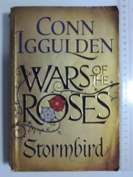 Wars of the Roses - Book 1: Stormbird- Conn Iggulden