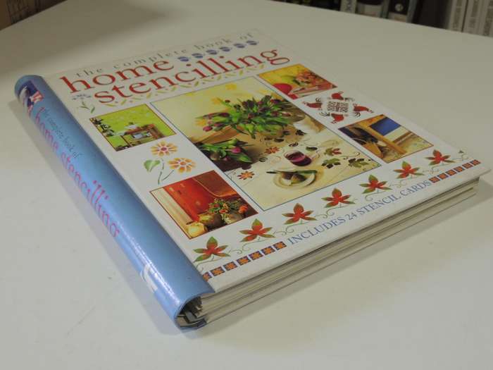 The Complete Book of Home Stencilling: Includes 24 Stencil Crds - Katrina Hall, Denise W. Taylor
