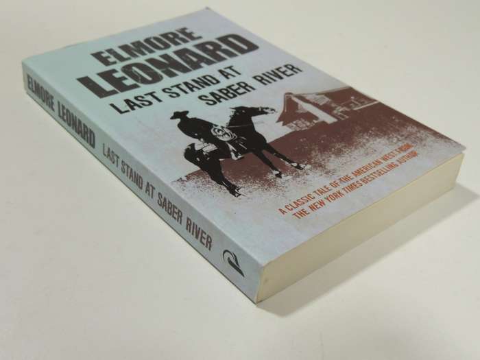 Last Stand At Saber River - Elmore Leonard