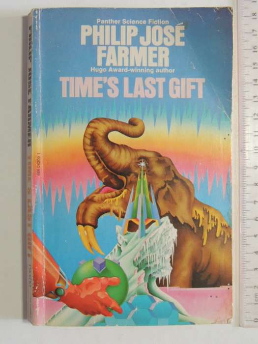 Time`s Last Gift- Philip Jose Farmer