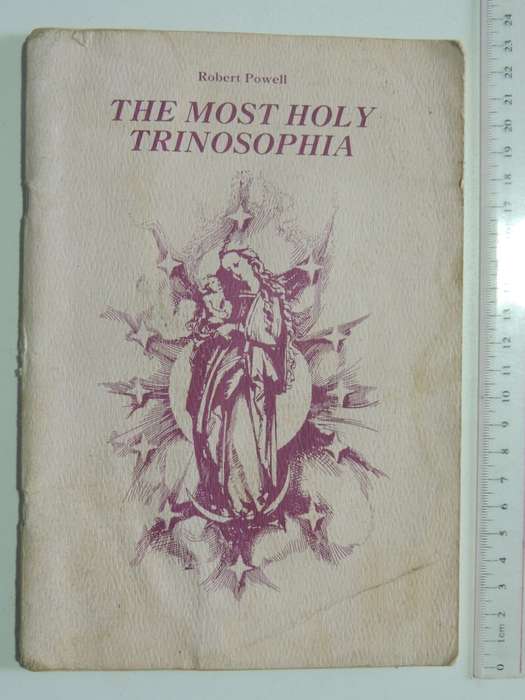 The Most Holy Trinosophia - Robert Powell