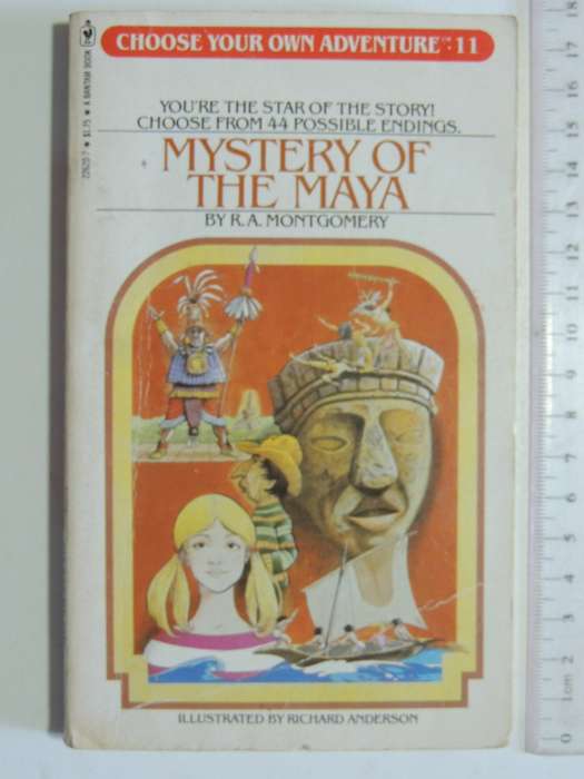 Mystery Of The Maya - Choose Your Own Adventure 11 - R.A. Montgomery