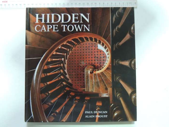 Hidden Cape Town - Paul Duncan & Alain Proust