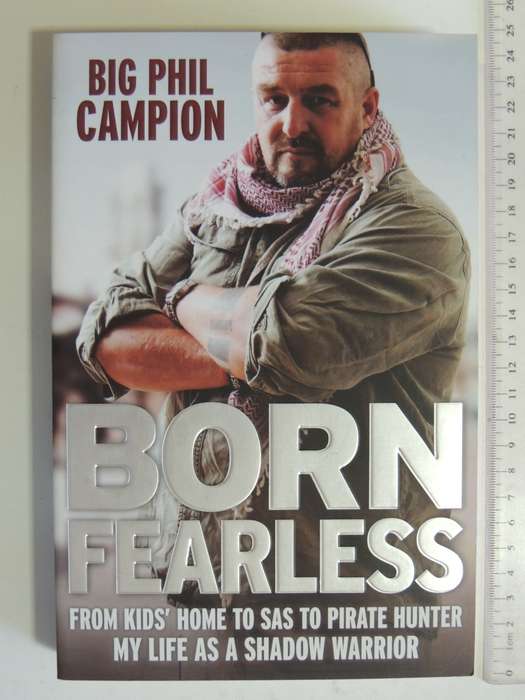 Born Fearless - Big Phil Campion
