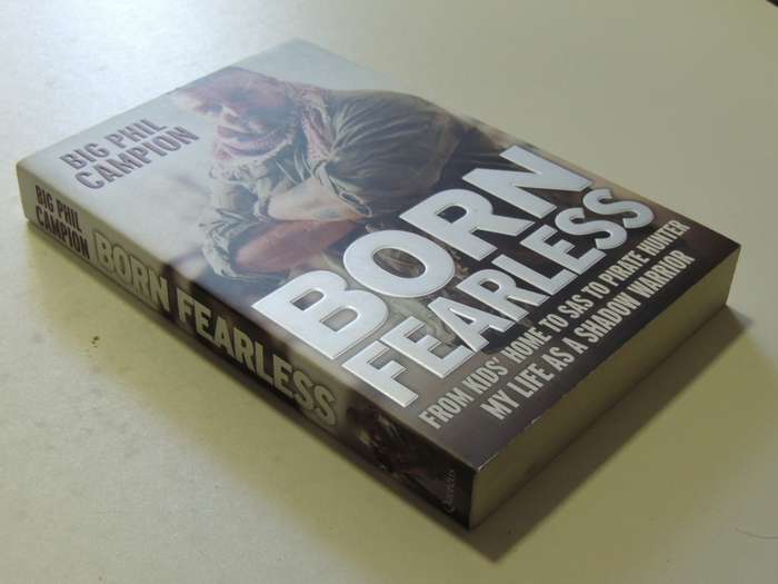 Born Fearless - Big Phil Campion