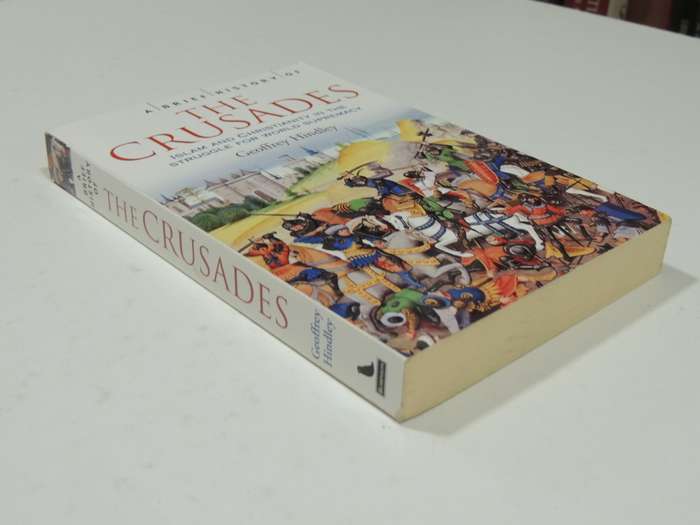 Brief History Of The Crusades, Islam & Christianity ...Struggle For World SupremacyGeoffrey Hindley