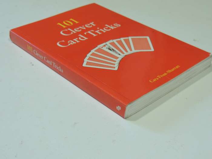 101 Clever Card Tricks - Cara Frost-Sharratt