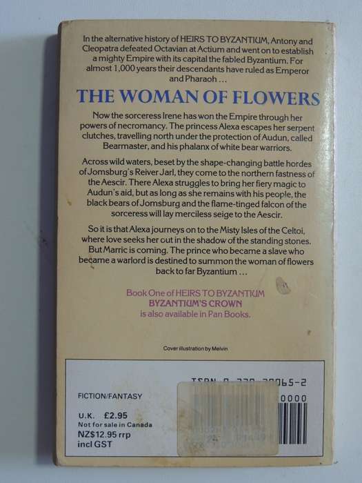 The Woman Of Flowers - Book Two: Heirs To Byzantium - Susan Shwartz