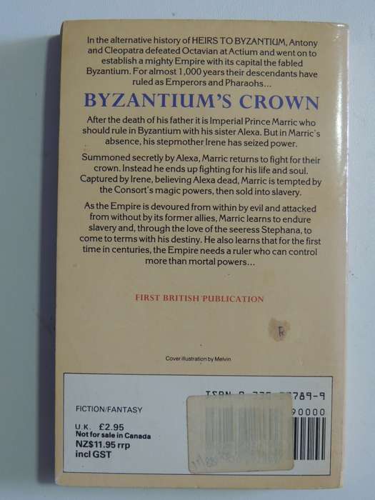 Byzantium`s Crown - Book One: Heirs To Byzantium - Susan Shwartz