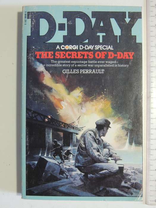 The Secrets Of D-Day  Gilles Perrault