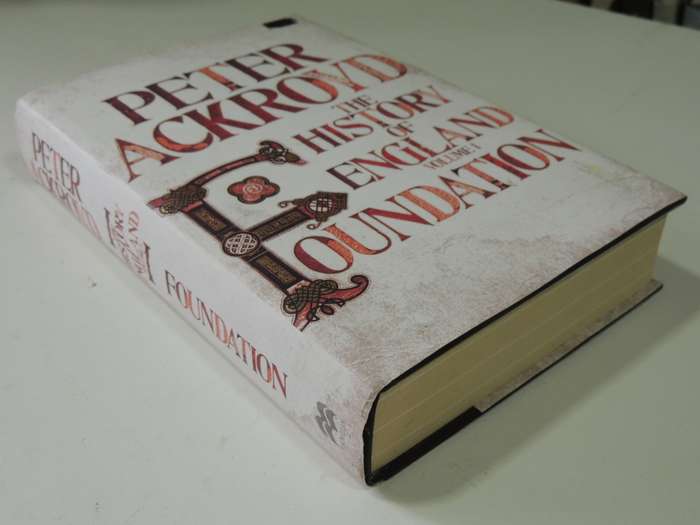 Foundation - The History Of England Vol 1 - Peter Ackroyd