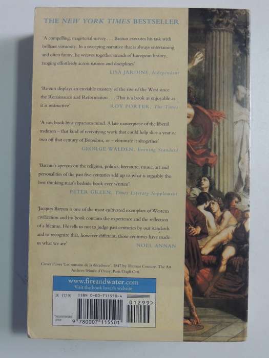 From Dawn To Decadence - 500 Years Of Western Cultural Life - Jacques Barzun