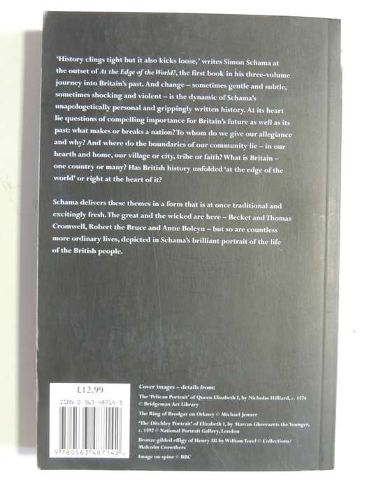 A History Of Britain 1 - 3000BC - AD 1603 At The Edge Of The World - Simon Schama