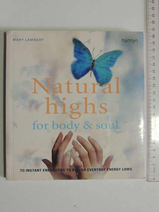 Natural Highs For Body & Soul - Mary Lambert