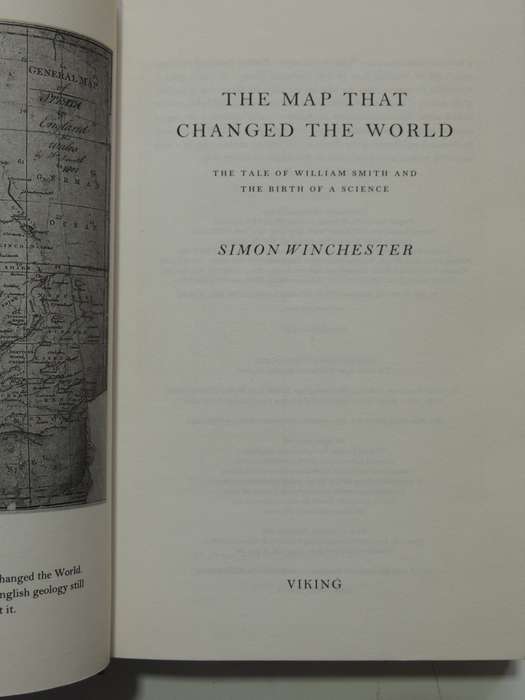 The Map That Changed The World, The Tale Of William Smith & The Birth Of A Science -Simon Winchester