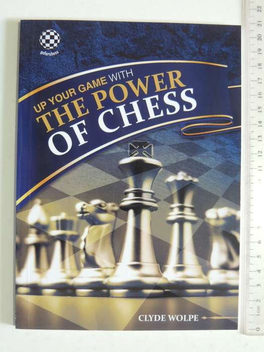 Chess Set & Book: `Up Your Game With The Power of Chess` PLUS Chess Set -      Book by Clyde Wolpe