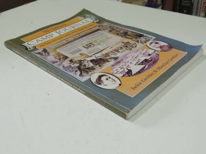Women`s Camp Journal,The Concentration Camps Of The Anglo-Boer War -Jackie Grobler, Marelize Grobler