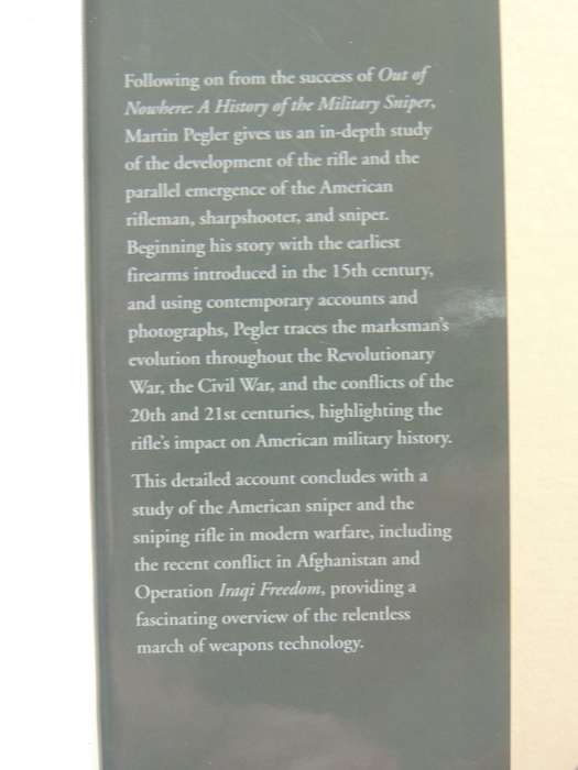 Sniper - A History Of The US Marksman - Martin Pegler