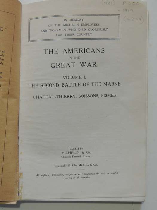 Americans in the Great War Vol 1 2nd Battle of Marne, Illustrated Michelin Guides to the Battle...