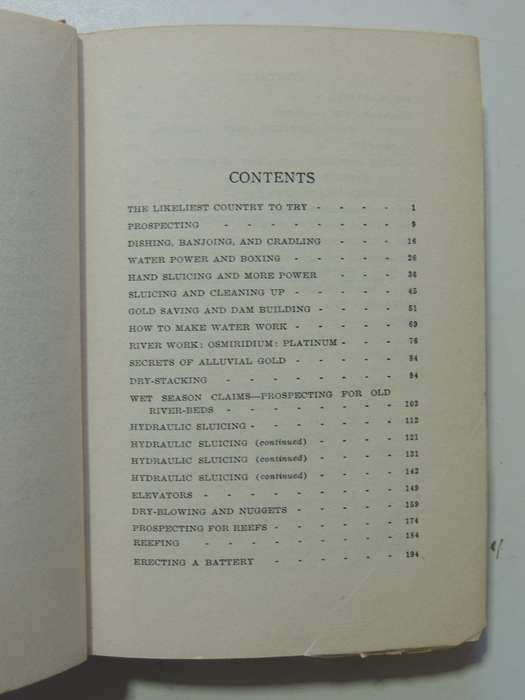 Prospecting For Gold:From Dish To Hydraulic Plant, From Dolly To Stamper Battery, Ion L Idriess 1936