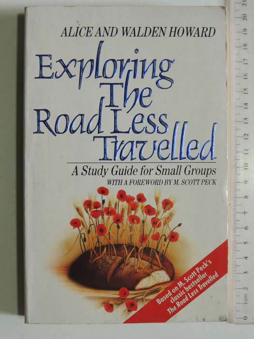 Exploring The Road Less Travelled - A Study Guide For Small Groups - Alice & Walden Howard