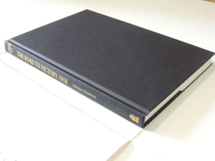VCs Of The First World War - The Road To Victory 1918- Gerald Gliddon