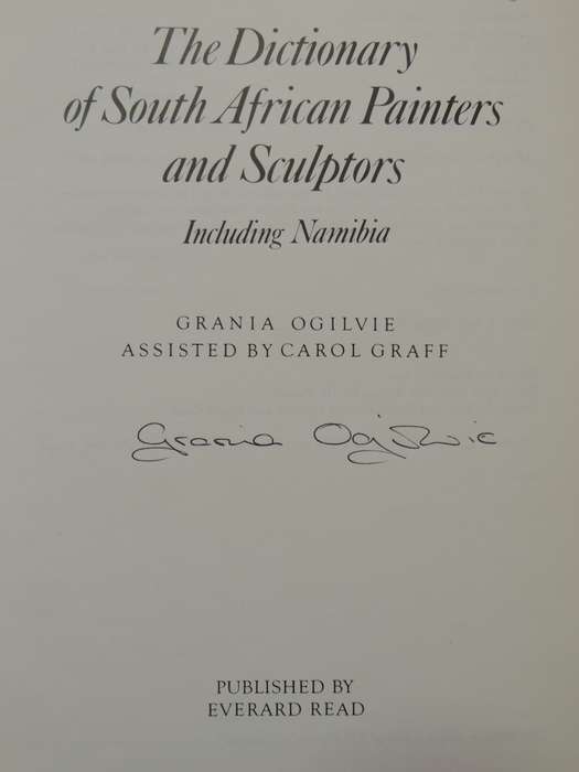 The Dictionary of South African Painters and Sculptors - Grania Ogilvie    Signed