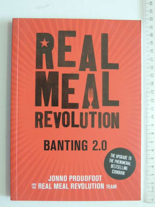 The Real Meal Revolution - Banting 2.0Jonno Proudfoot
