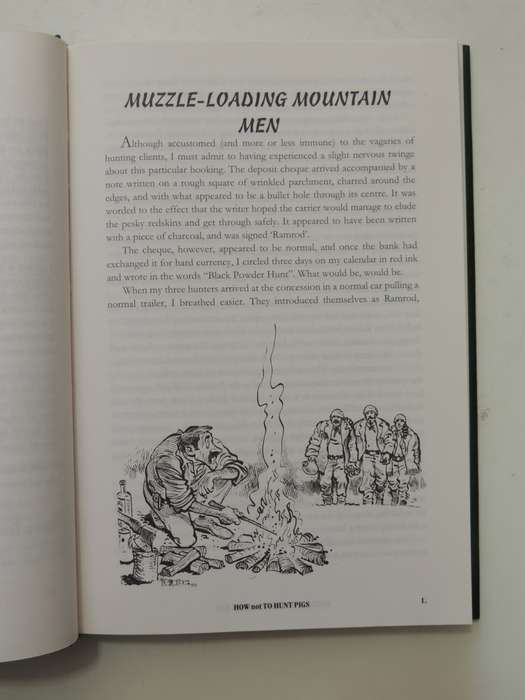 How Not To Hunt Pigs & Other Cautionary Tales Of Gun & Rod - Bruce Truter