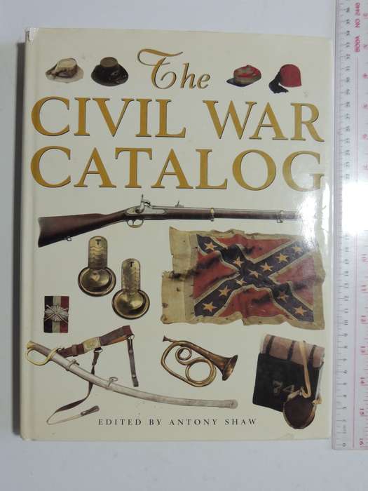 The Civil War Catalog - Antony Shaw