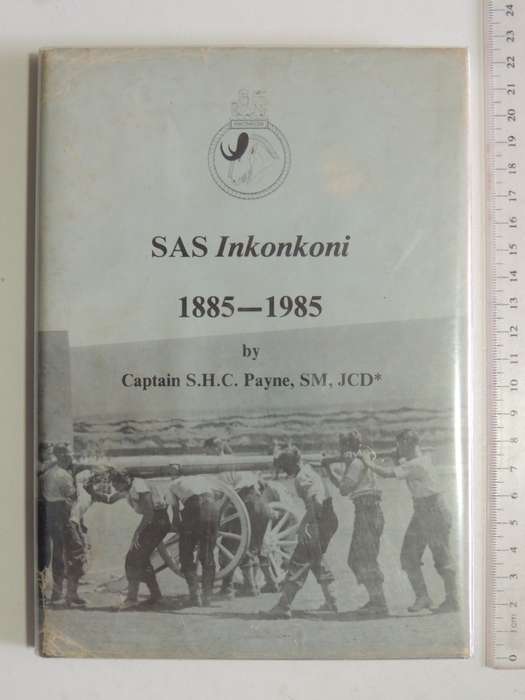 SAS Inkonkoni 1885 - 1985- Captain S.H.C. Payne, SM, JCD
