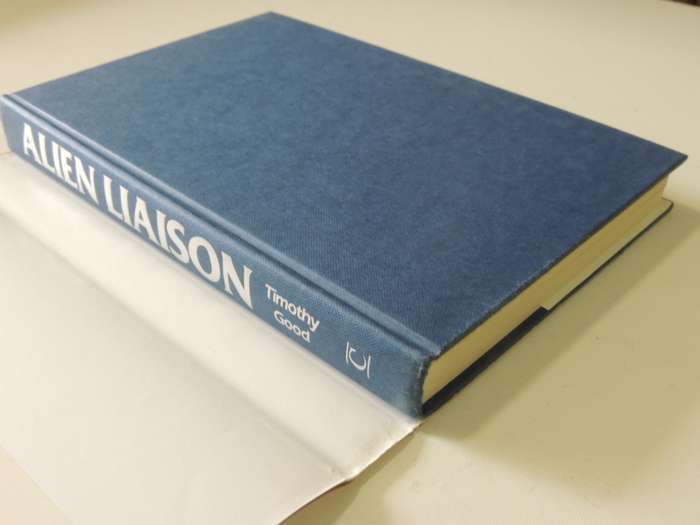 Alien Liason - The Ultimate Secret - Timothy Good