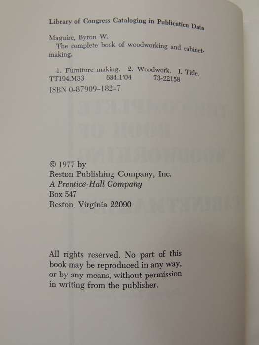 The Complete Book of Woodworking and CabinetmakingByron W Maguire