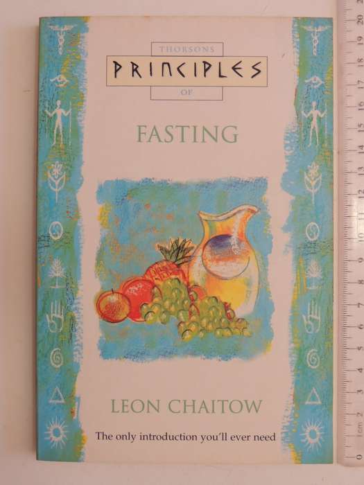 Thorstons Principles of Fasting - Leon Chaitow
