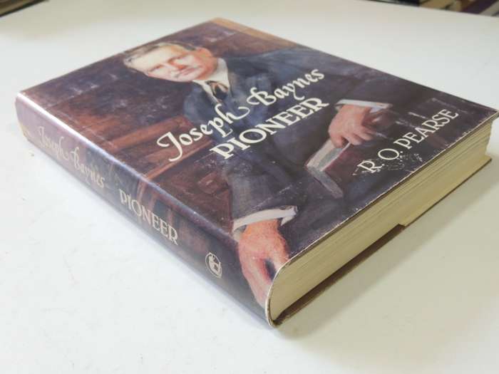 Joseph Baynes - Pioneer  - R.O. Pearse      (Signed)