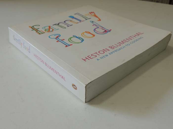 Family Food - A New Approach To Cooking - Heston Blumenthal