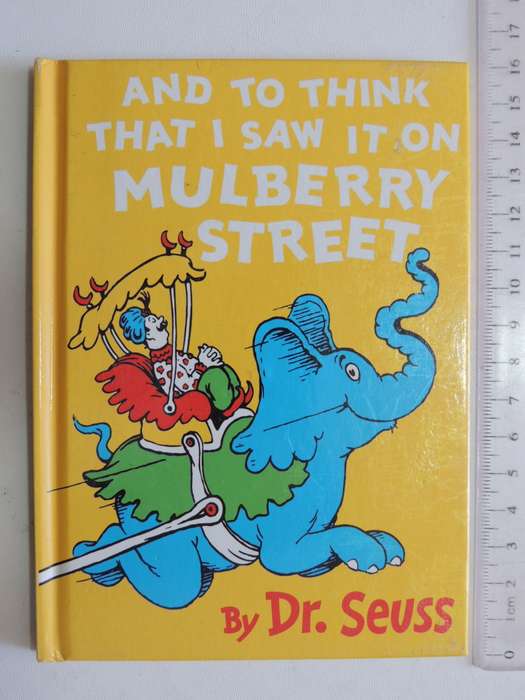 And To Think That I Saw It On Mulberry Street - Dr. Seuss    BANNED