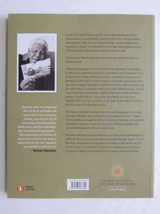 A Prisoner In The Garden - Signed By Sello Hatang Chief Executive Nelson Mandela Foundation