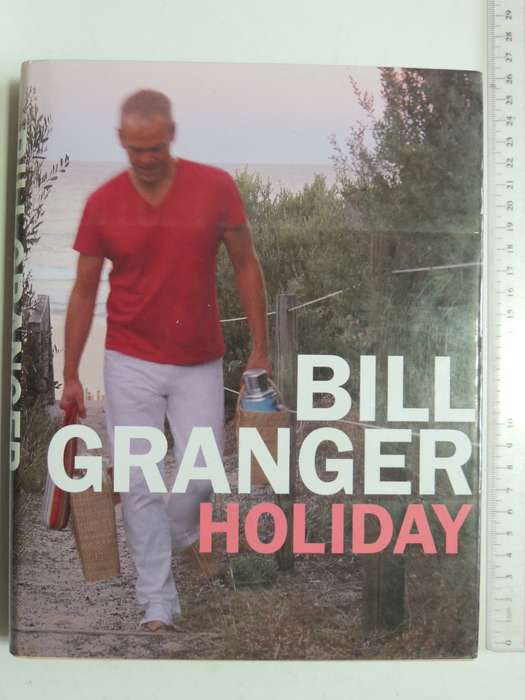 Holiday - Bill Granger   COOKING & RECIPES